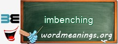 WordMeaning blackboard for imbenching